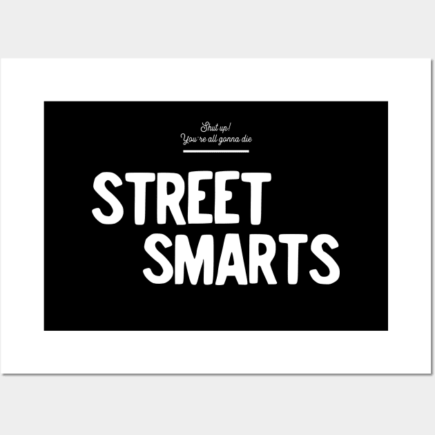 Street Smarts Wall Art by usernate